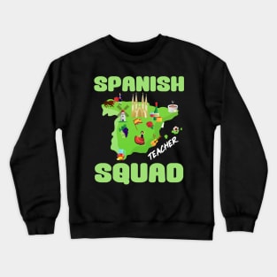 Spanish Teacher Squad Crewneck Sweatshirt